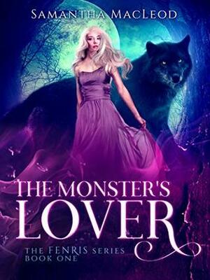 The Monster's Lover by Samantha MacLeod