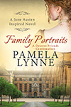 Family Portraits: A Dearest Friends Continuation by Pamela Lynne