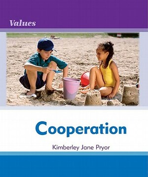 Cooperation by Kimberley Jane Pryor, Debbie Gallagher