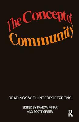 The Concept of Community: Readings with Interpretations by Scott Greer