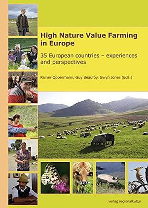 High Nature Value Farming in Europe by Rainer Oppermann, Guy Beaufoy, Gwyn Jones