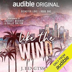 Like the Wind by J. Bengtsson