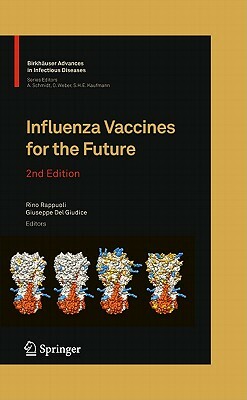 Influenza Vaccines for the Future by 