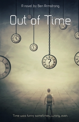 Out of Time by Ben Armstrong