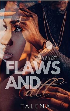 Flaws and All: Elijah & Kehlani by Talena Tillman