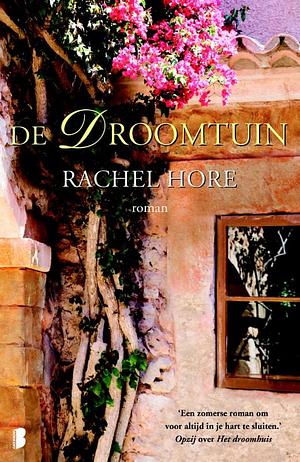 De droomtuin by Rachel Hore