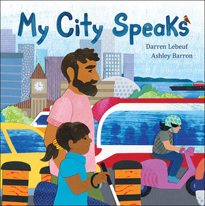 My City Speaks by Darren Lebeuf