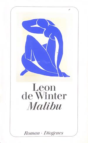 Malibu: Roman by Leon de Winter