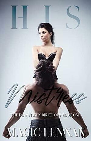 His Mistress by Magic Lennan