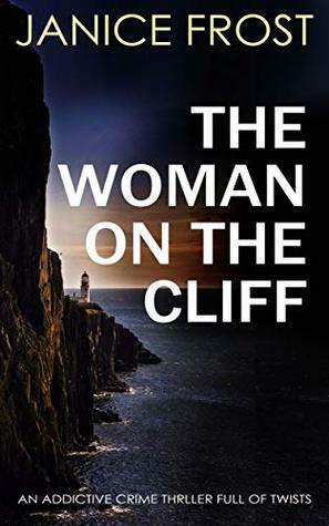 The Woman on the Cliff by Janice Frost