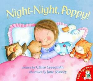 Night-night,Poppy! by Claire Freedman, Jane Massey