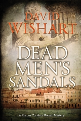 Dead Men's Sandals by David Wishart