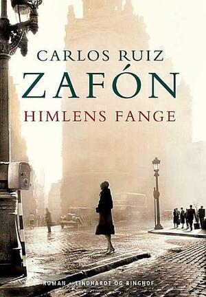 Himlens fange by Carlos Ruiz Zafón