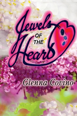 Jewel of the Heart by Glenna Covino