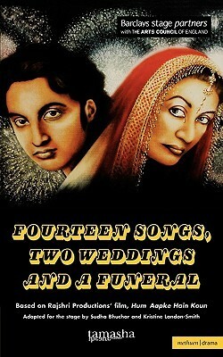 14 Songs, 2 Weddings and a Funeral by Kristine Landon-Smith, Sudha Bhuchar