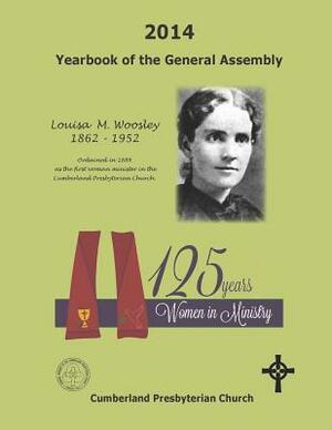 2014 Yearbook of the General Assembly: Cumberland Presbyterian Church by Office Of the General Assembly