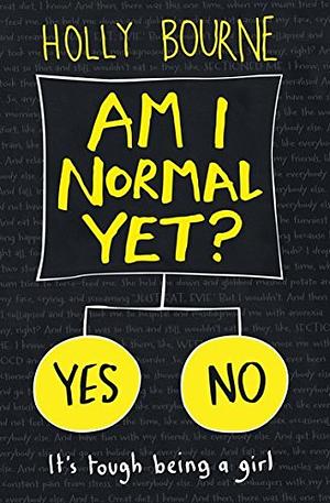 Am I Normal Yet? by Holly Bourne