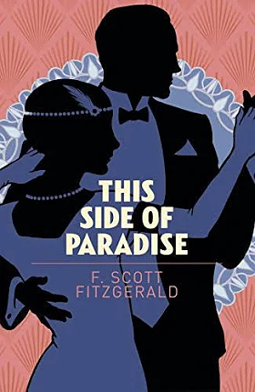 This Side of Paradise by F. Scott Fitzgerald