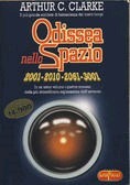 Odissea nello Spazio: 2001 - 2010 - 2061 - 3001 by Bruno Oddera, Dida Paggi, Sergio Mancini, Arthur C. Clarke, Marco Paggi