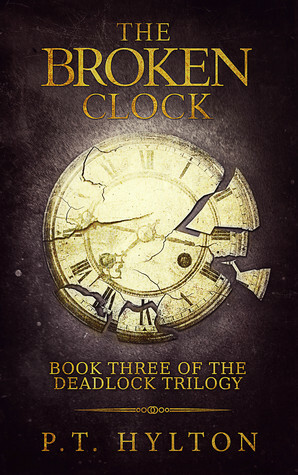 The Broken Clock by P.T. Hylton