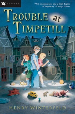 Trouble at Timpetill by Kyrill Schabert, William M. Hutchinson, Henry Winterfeld