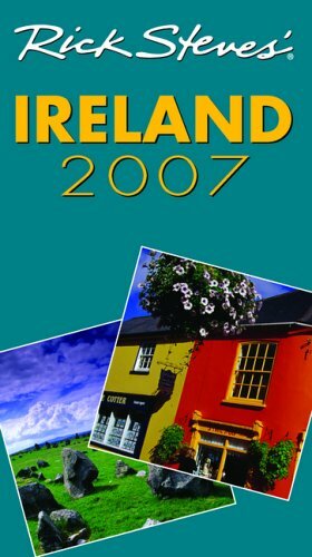 Rick Steves' Ireland 2007 by Pat O'Connor, Rick Steves