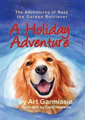 A Holiday Adventure by Art Garmissie