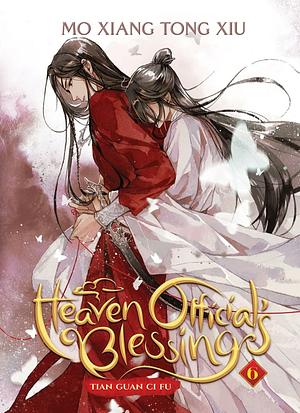 Heaven Official's Blessing: Tian Guan Ci Fu (Deluxe Hardcover Novel) Vol. 6 (Heaven Official's Blessing: Tian Guan Ci Fu (Novel)) by Mo Xiang Tong Xiu