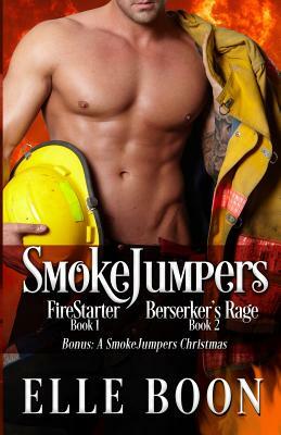SmokeJumpers: Book 1 & 2 w/Bonus A SmokeJumpers Christmas by Elle Boon