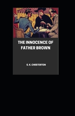 The Innocence of Father Brown illustrated by G.K. Chesterton