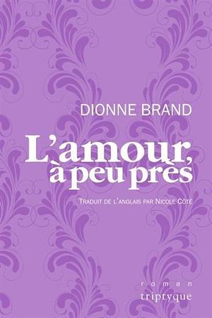 Love Enough by Dionne Brand