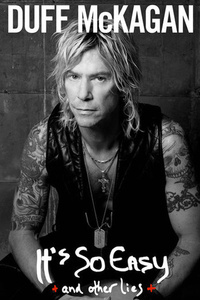 It's So Easy: And Other Lies by Duff McKagan