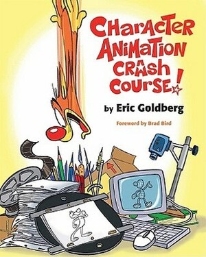 Character Animation Crash Course! by Eric Goldberg