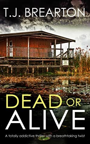 Dead or Alive (Tom Lange #3) by T.J. Brearton