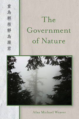 The Government of Nature by Afaa Michael Weaver