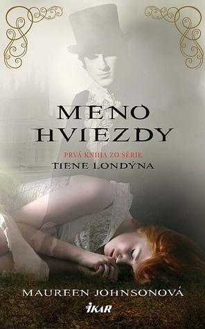 Meno hviezdy by Maureen Johnson