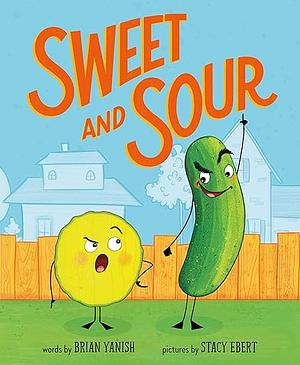 Sweet and Sour by Brian Yanish