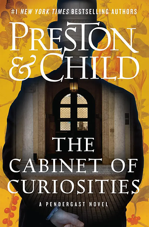 The Cabinet of Curiosities by Douglas Preston, Lincoln Child