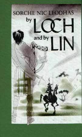 By Loch and by Lin: Tales from Scottish Ballads by Sorche Nic Leodhas, Vera Bock