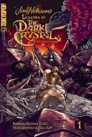Legends of the Dark Crystal, Vol. 1: The Garthim Wars by Heidi Arnhold, Max Kim, Sarah Tangney, Tim Beedle, Barbara Randall Kesel