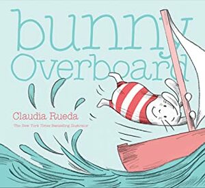Bunny Overboard by Claudia Rueda