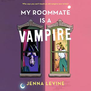 My Roommate Is a Vampire by Jenna Levine