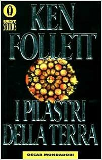 I pilastri della terra by Ken Follett