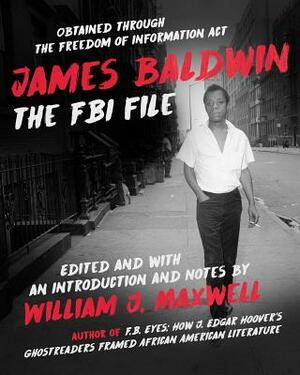 James Baldwin: The FBI File by 