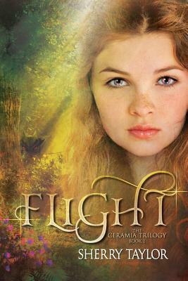 Flight: Book 1 in the Ceramia Trilogy by Sherry Taylor