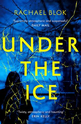 Under the Ice by Rachael Blok