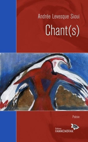 Chant by Andrée Levesque Sioui