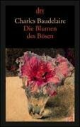 Die Blumen Des Bösen / Les Fleurs Du Mal. Vollständige Zweisprachige Ausgabe Deutsch / Französisch by Charles Baudelaire