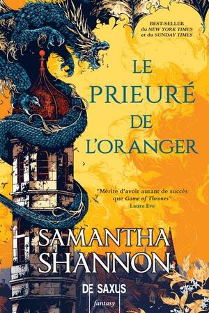 Le Prieuré de l'Oranger by Samantha Shannon