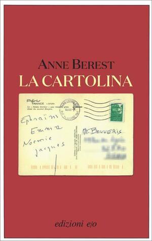 La cartolina by Anne Berest